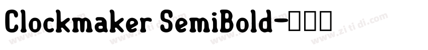 Clockmaker SemiBold字体转换